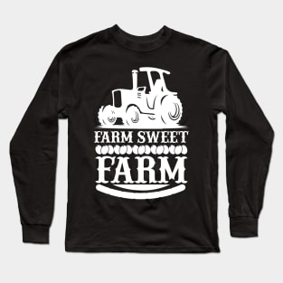 Farm Sweet Farm T Shirt For Women Men Long Sleeve T-Shirt